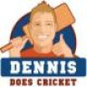 DennisDoesCricket