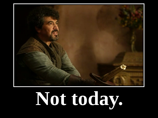 syrio-firel-not-today.png
